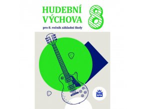 Hudební výchova, učebnice pro 8 ročník ZŠ