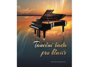 Michaela Augustinová - Taneční řada pro klavír