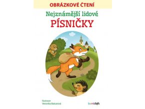 Nejznámější lidové písničky - Obrázkové čtení