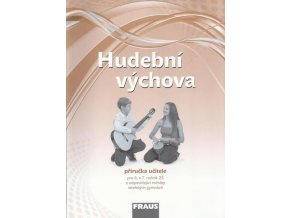 Hudební výchova 6 a 7 - metodika