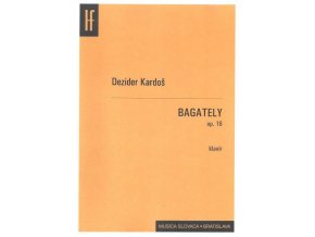 Dezider Kardoš - Bagately op. 18