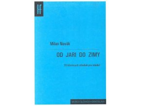 Milan Novák - Od jari do zimy