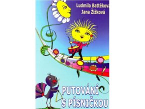 Battěková-Žižková - Putování s písničkou