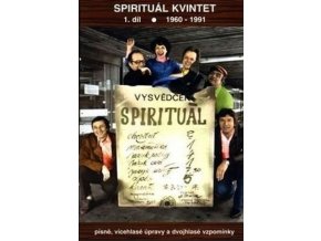 Spirituál kvintet 1. díl 1960 až 1991