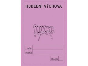 Hudební výchova - školní sešit 1