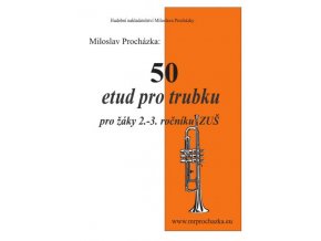 M. Procházka - 50 etud pro trubku