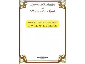 W. Gillock - Lyric Preludes in Romantic Style
