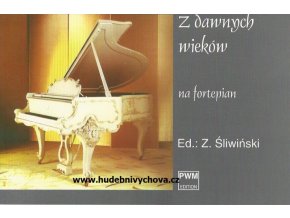 Zbigniew Śliwiński -  Z Dawnych Wieków
