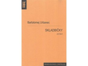 Bartolomej Urbanec - Skladbičky pre klavír