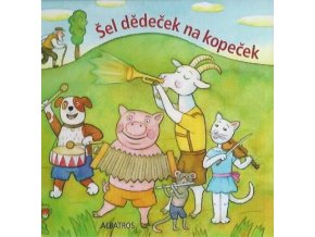 Lenka Vybíralová - Šel dědeček na kopeček