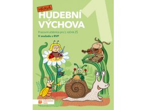 Hravá hudební výchova 1 - pracovní učebnice