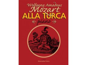 Wolfgang Amadeus Mozart - Alla Turca