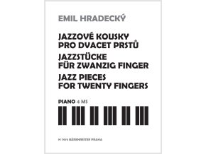Emil Hradecký Jazzové kousky pro dvacet prstů