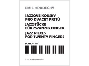 Emil Hradecký - Jazzové kousky pro dvacet prstů