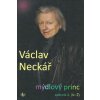 Václav Neckář - Mýdlový princ 2. (zpěvník N-Ž)