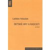 Ladislav Holoubek - Detské hry a radosti pre klavír