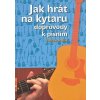 12426 jak hrat na kytaru doprovody k pisnim