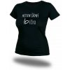 Dámské tričko NEJSEM ŽÁDNÝ BÉČKO, černé