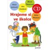 Hrajeme si ve školce + CD