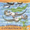 3243 zpivame si o zviratkach cd