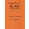 4767 klement slavicky na bilych a cernych