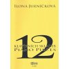Ilona Jurníčková - 12 klavírních skladeb