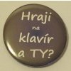 Hraji na klavír - hnědofialová