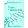834 ilona jurnickova duha v cerne a bile 3