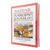 Nazdar, Národní divadlo!