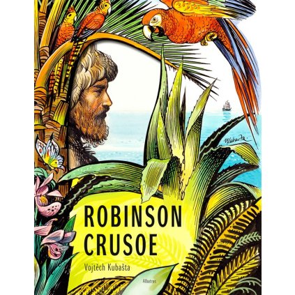 Robinson Crusoe Vojtěcha Kubašty
