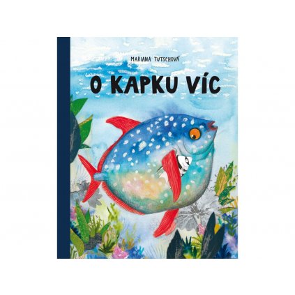 Kniha - O kapku víc