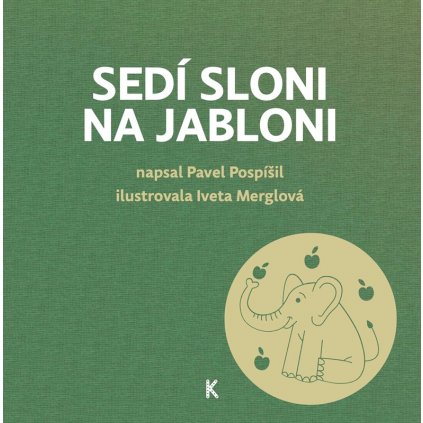 Sedí sloni na jabloni