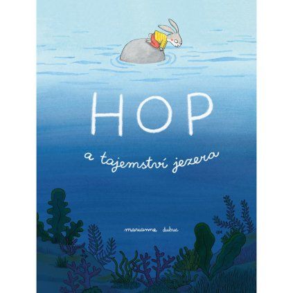 Labyrint Hop a tajemství jezera