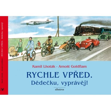 Rychle vpřed: Dědečku, vyprávěj!