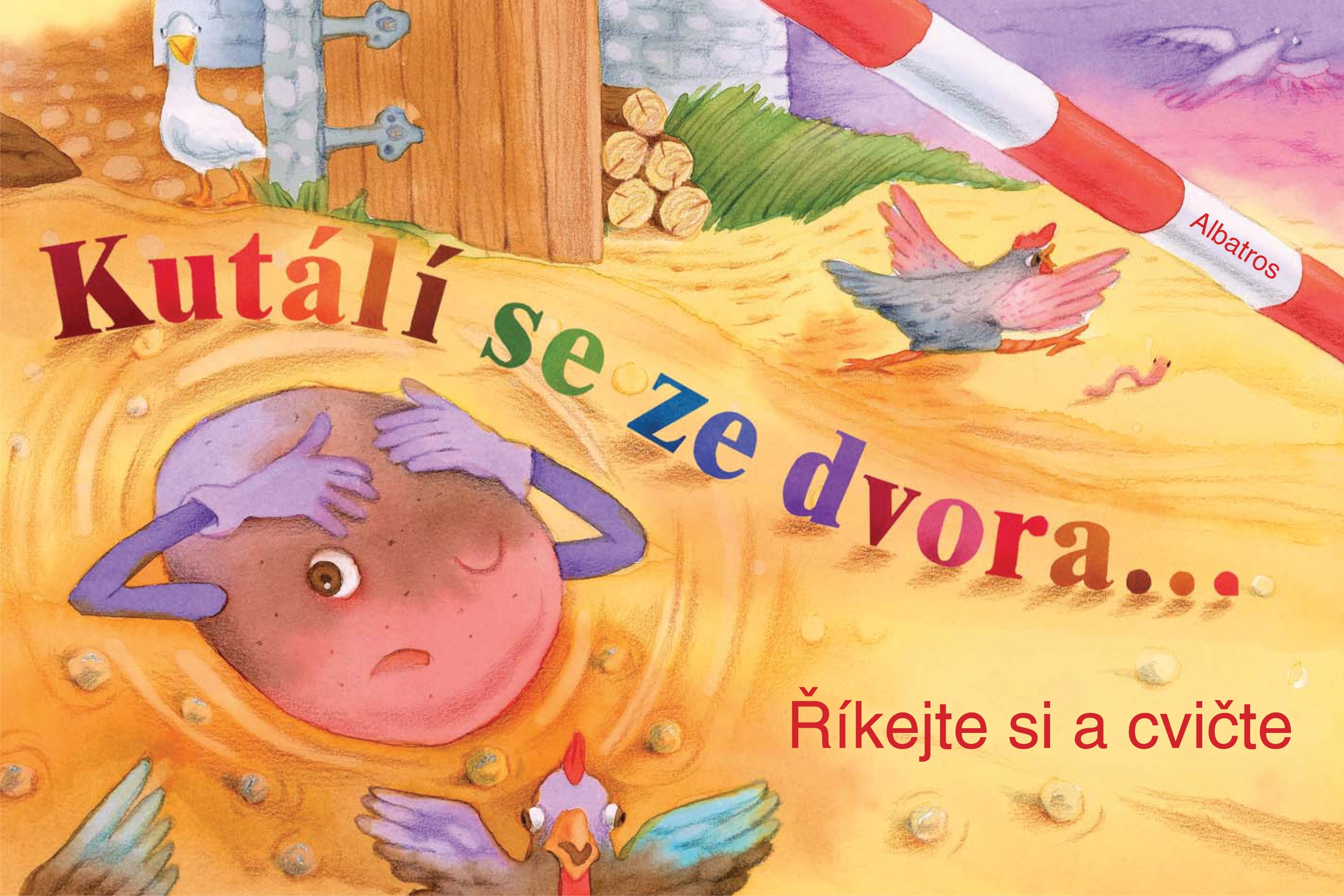 Knížka Kutálí se ze dvora CZ text 24x16cm 24m+