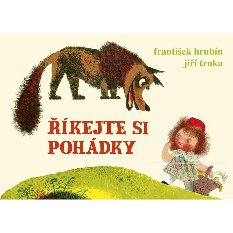 Říkejte si pohádky - František Hrubín