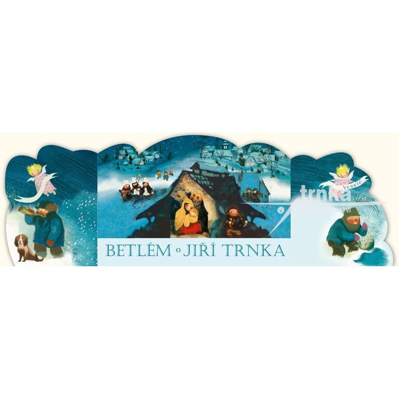 Betlém + Vánoční koledy s notami - Jiří Trnka, Klára Trnková