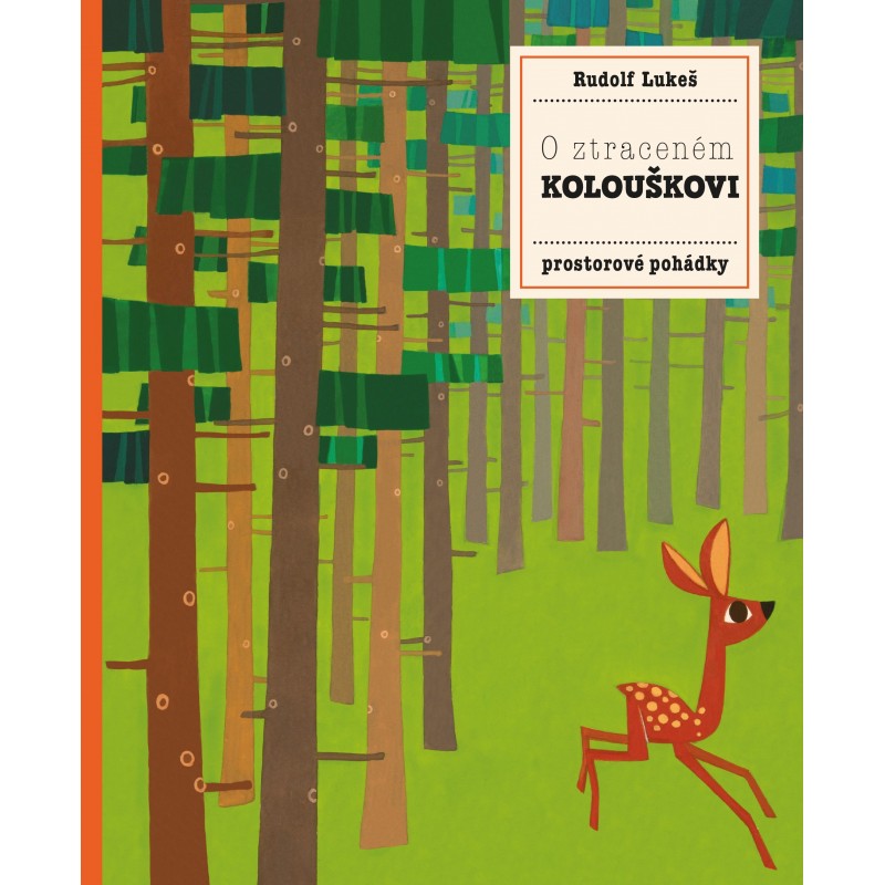 O ztraceném kolouškovi - Pavla Hanáčková, Rudolf Lukeš