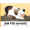 Jak Fík vyrostl