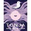euromedia Tonja - Malý hrom z hor