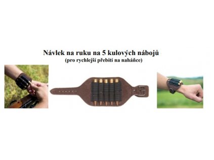 Návlek na ruku 5 kulových nábojů