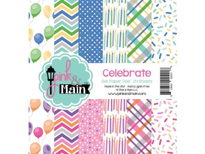 Pink & Main - CELEBRATE - 6" scrapbooková sada