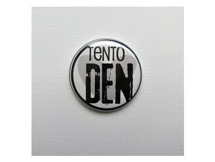 Tento DEN / 22  -  3D button / placka