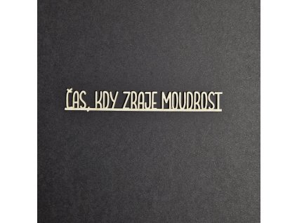 Hurá Papír - ČAS, KDY ZRAJE MOUDROST - české kartonové motivy