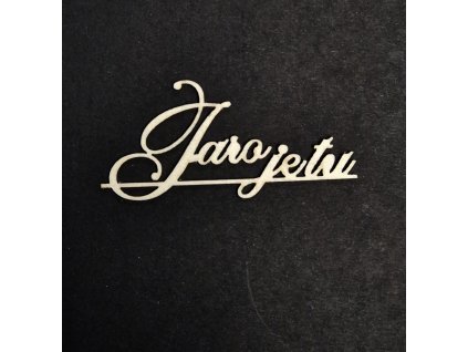 Hurá Papír - Jaro je tu - český kartonový nápis na blahopřání