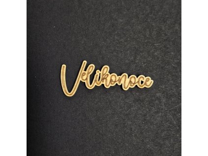 Hurá Papír - text: Velikonoce - dřevěný text na dozdobení projektů