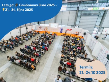 Let ´ s go! 🎓 Gaudeamus Brno 2025 – 💡21.–24. října 2025