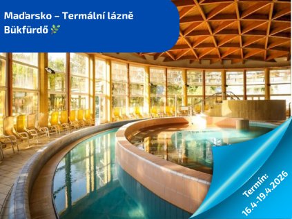 Maďarsko – Termální lázně Bükfürdő 🌿