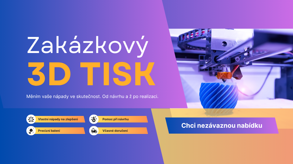Zakázkový 3D tisk