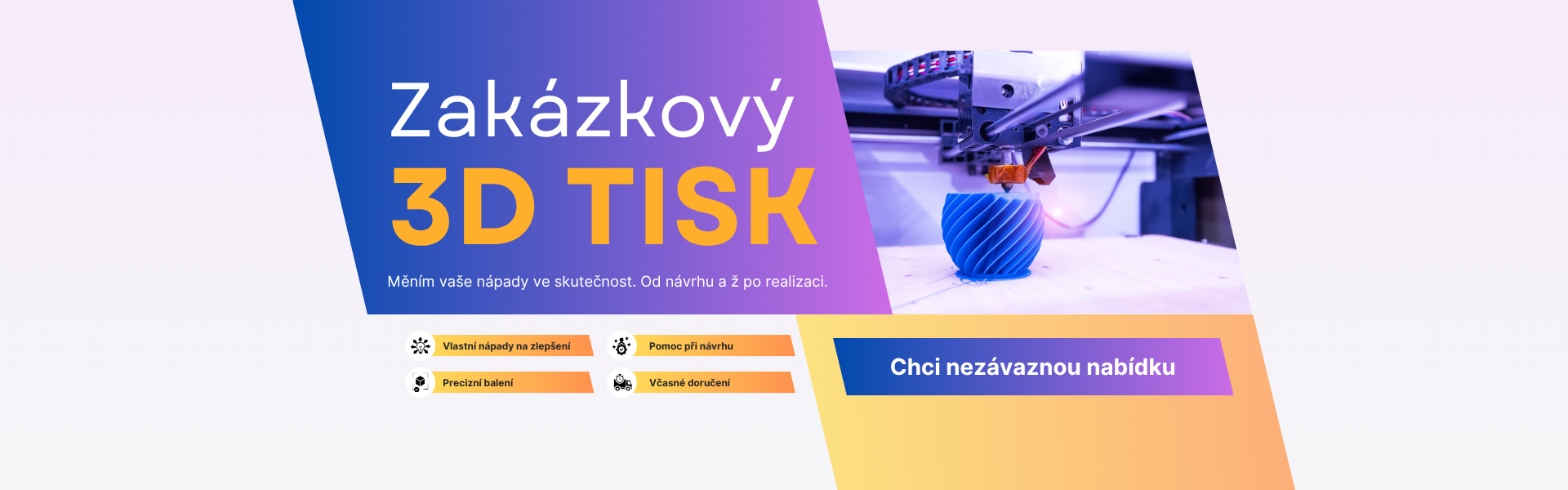 Zakázkový 3D tisk